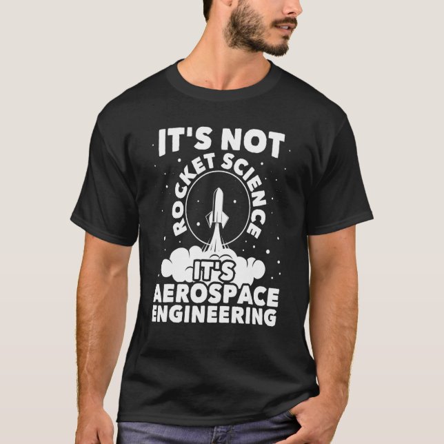 Camiseta Não é Rocket Science Aerospace Engineering Spa (Frente)
