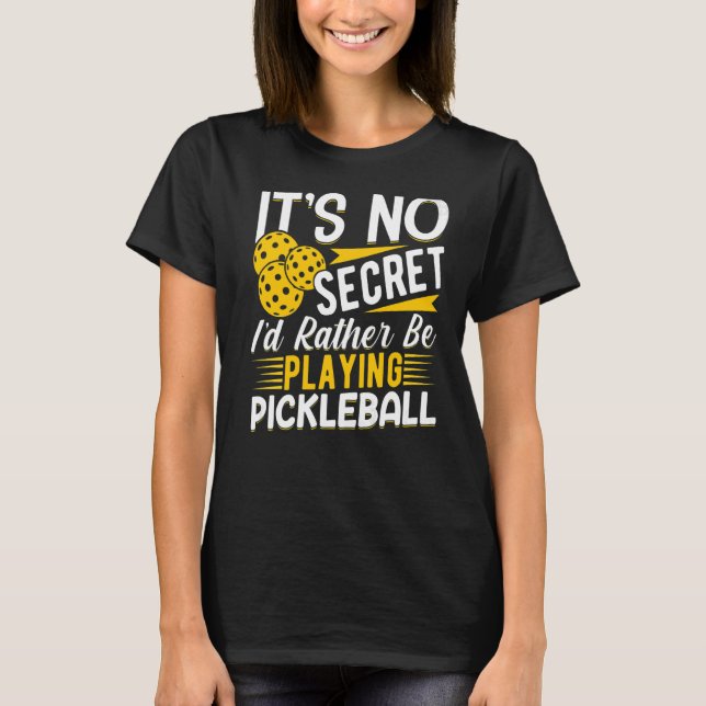 Camiseta Não é segredo que eu Preferencialmente jogar bola  (Frente)