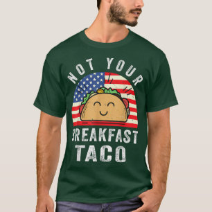 Camiseta Não é seu café da manhã Taco engraçado