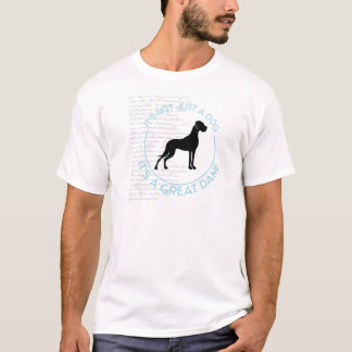 Camiseta Não é só um cão, é um grande dane!