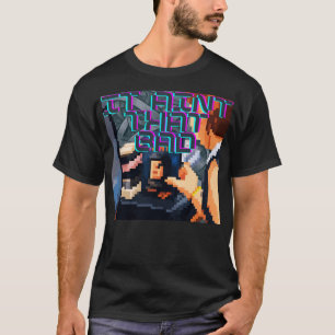 Camiseta Não É Tão Ruim Camada Retro Pixel Glitch Street