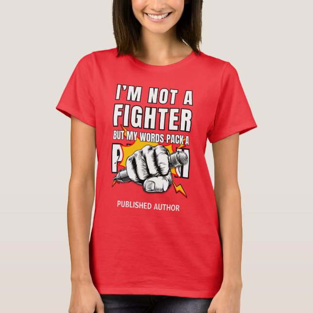 Camiseta NÃO É Um Autor FIGHTER Writer NaNoWriMo (Frente)