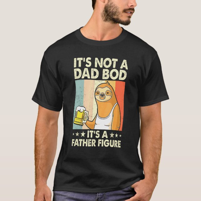 Camiseta Não É Um Bod Pai Seu Pai Figura Uma Cerveja Bebend (Frente)