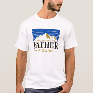 Camiseta Não é um "Da Bod" É um "Padre Figure Mountain B