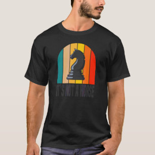 Camiseta Não é um Design de jogadores de jogos de xadrez pa