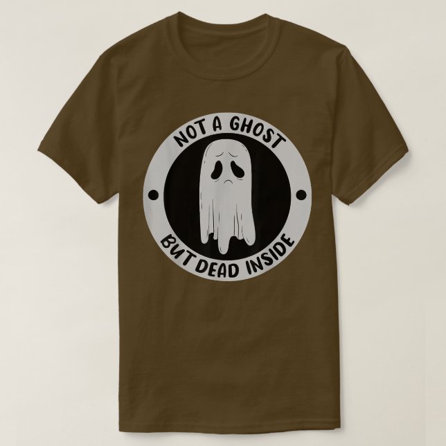 Camiseta Não É Um Fantasma, Mas Morto Insinente De Tristeza (Frente do Design)