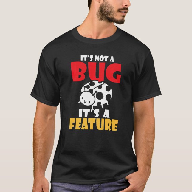 Camiseta Não é um inseto é um programador de recursos (Frente)