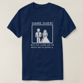 Camiseta Não é um "Jogo Acabado" com o meu Jogo 2 Casado