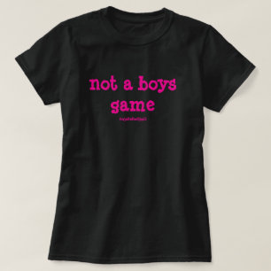 Camiseta Não É um Jogo de Meninos Bold Pink