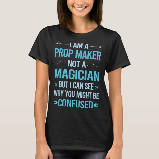 Camiseta Não É Um Mágico - Prop Maker (Frente)