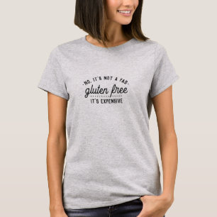 Camiseta Não é um modismo, é caro sem glúten