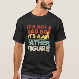 Camiseta Não É Um Pai BOD É Figura Paterna Pai Cerveja Lov