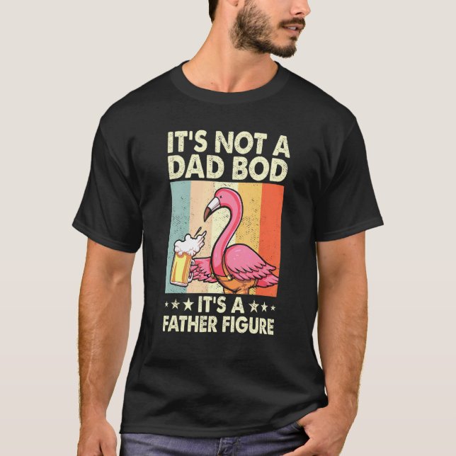 Camiseta Não É Um Pai De Seu Pai Figura Flamingo Beber (Frente)