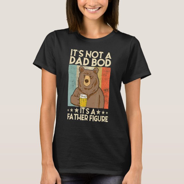 Camiseta Não é um Pai, é o pai, figura o urso (Frente)