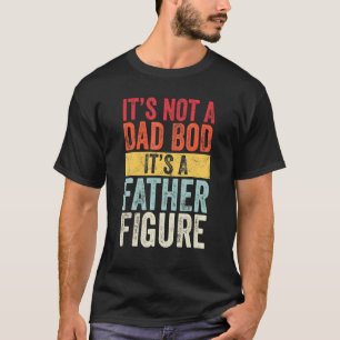 Camiseta Não é um Pai, é um pai.