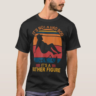 Camiseta Não é um Pai, é um pai, figura.