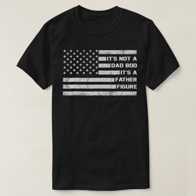 Camiseta Não é um Pai, é um pai, figura americana (Frente do Design)