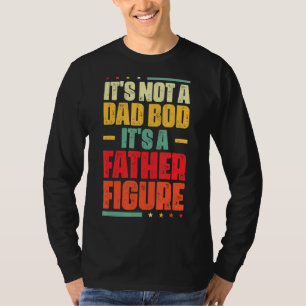 Camiseta Não é um Pai, é uma figura paterna.
