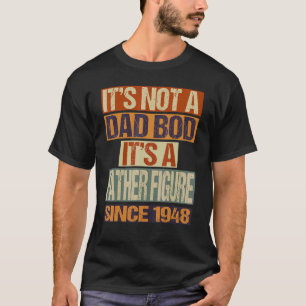 Camiseta Não é um pai Pai desde 1948 Fathe