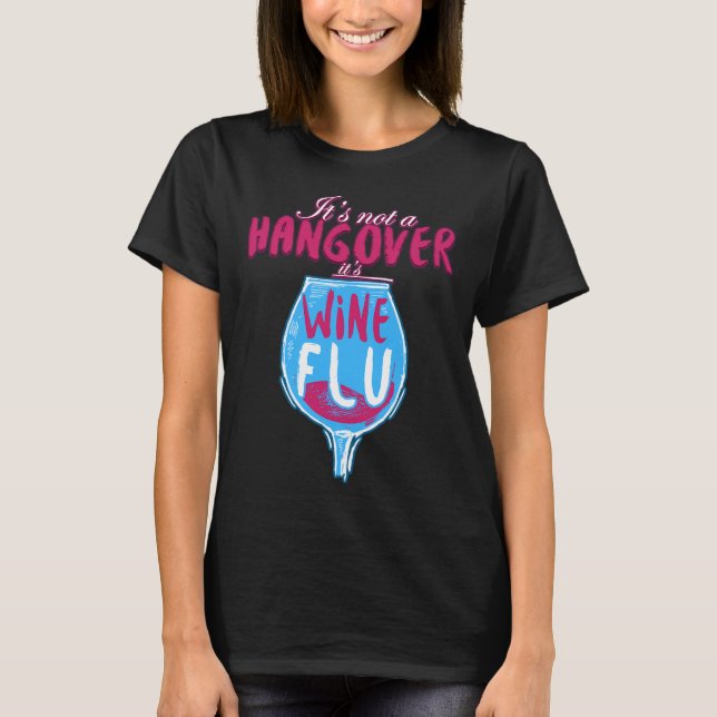 Camiseta Não É Um Pano, É Gripe Do Vinho (Frente)
