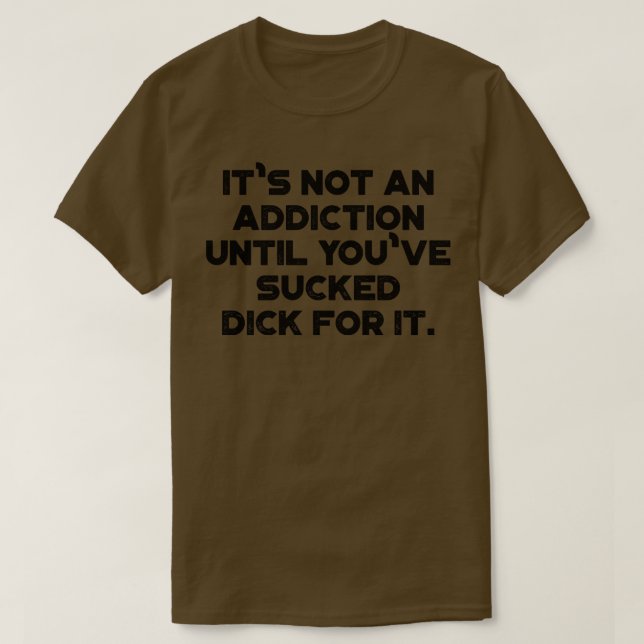 Camiseta Não É Um Vício Engraçado (Frente do Design)