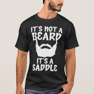 Camiseta Não é uma barba, é uma sela dizendo por barbas