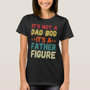 Camiseta Não É Uma Barriga De Pai É Uma Figura Paterna 9