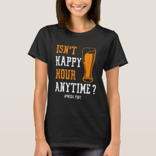 Camiseta Não é uma citação feliz a qualquer momento para mu
