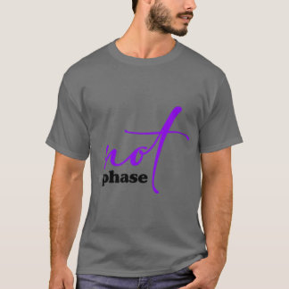 Camiseta Não É Uma Fase