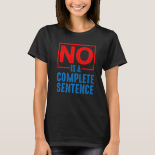 Camiseta Não É Uma Frase Completa