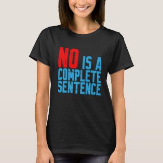 Camiseta Não É Uma Frase Completa