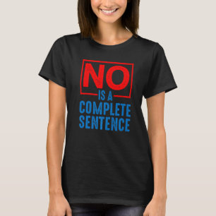 Camiseta Não É Uma Frase Completa