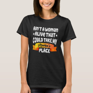 Camiseta Não é uma mulher viva que pode levar a casa da min