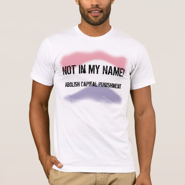 Camiseta Não em meu nome nenhum T da pena capital (Frente)