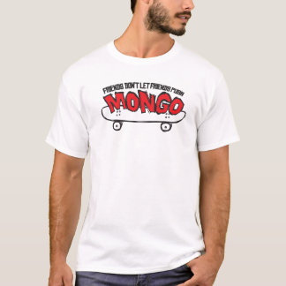 Camiseta Não empurre o Mongo