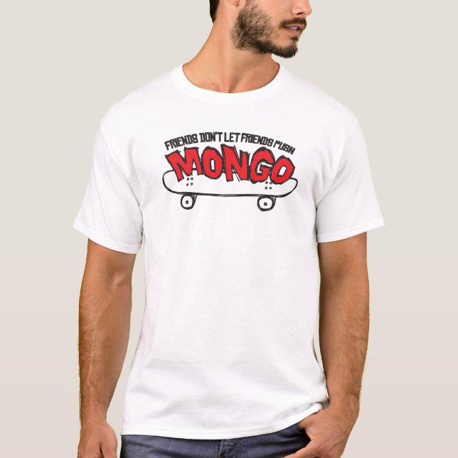 Camiseta Não empurre o Mongo (Frente)