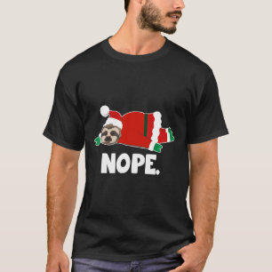 Camiseta Não Engraçado Sloth Papai Noel preguiçoso Não Hoje