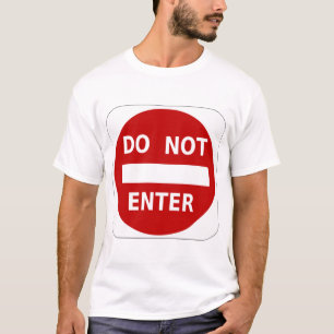Camiseta Não Entrar