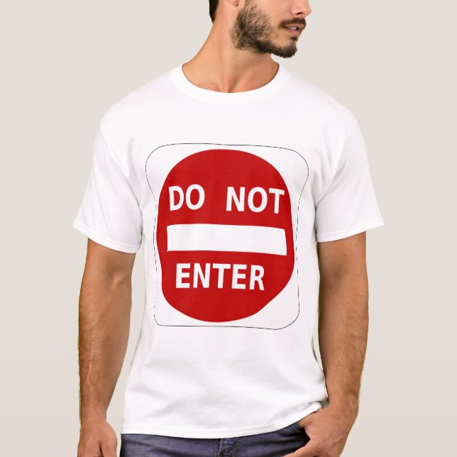 Camiseta Não Entrar (Frente)