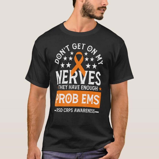 Camiseta Não entrar em meus nervos Suporte RSD CRPS Consciê (Frente)