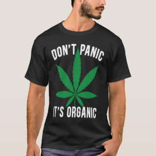 Camiseta Não entre em pânico é orgânico