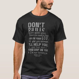 Camiseta Não entre em pânico que estou com você Isaiah 4110