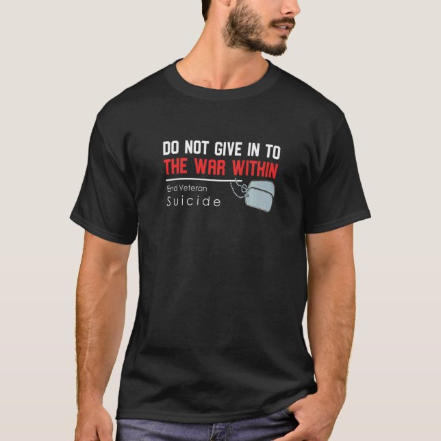 Camiseta Não Entregue À Guerra No Final De Suici Veterano (Frente)