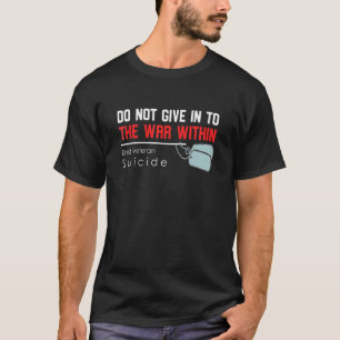 Camiseta Não Entregue À Guerra No Final De Suici Veterano