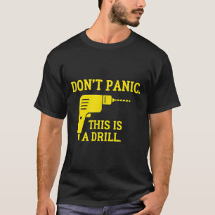 Camiseta Não entrem em pânico. Isto é uma pilha