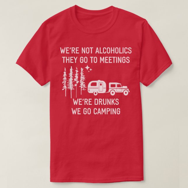 Camiseta Não Eram Alcoólicos Eles Vão A Reuniões (Frente do Design)