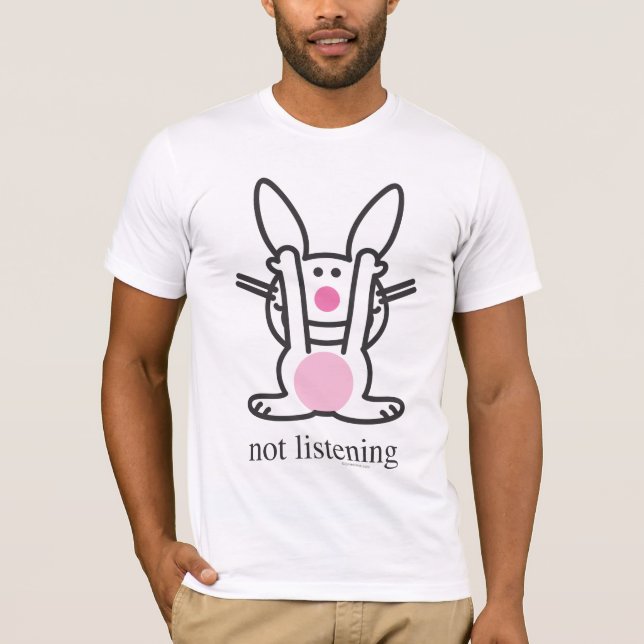 Camiseta Não escutando (Frente)