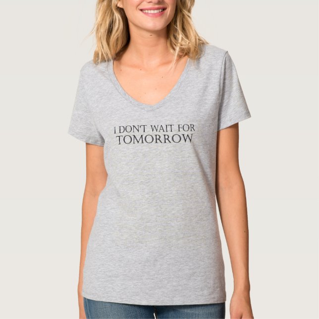 Camiseta Não Espero pelo Amanhã (Frente)