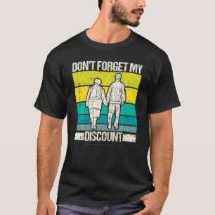 Camiseta Não Esqueça Meu Desconto Cidadão Idoso Pessoas Ido
