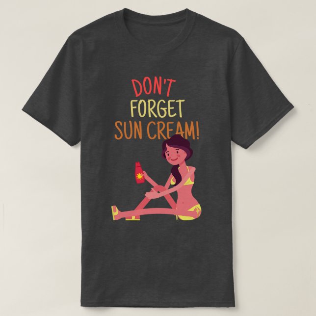 Camiseta Não Esqueça Sun Cream Uv Sensibilização Uv Seguran (Frente do Design)